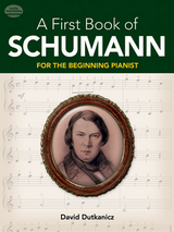 First Book of Schumann -  David Dutkanicz