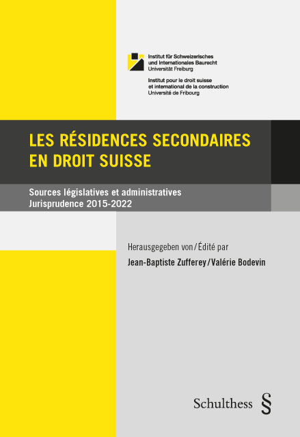 Les résidences secondaires en droit suisse - 