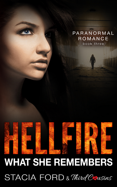 Hellfire - What She Remembers - Third Cousins, Stacia Ford