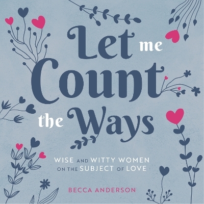 Let Me Count the Ways - Becca Anderson