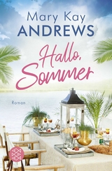 Hallo, Sommer - Mary Kay Andrews