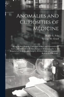 Anomalies and Curiosities of Medicine - 