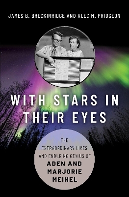 With Stars in Their Eyes - James B. Breckinridge, Alec M. Pridgeon