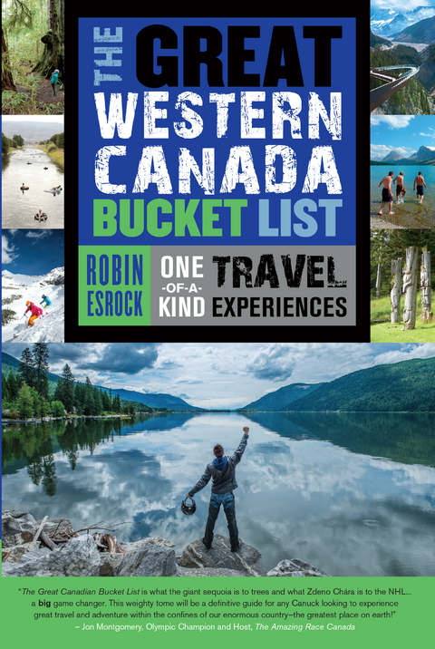 Great Western Canada Bucket List -  Robin Esrock
