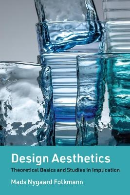 Design Aesthetics - Mads Nygaard Folkmann