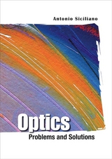 Optics: Problems And Solutions -  Siciliano Antonio Siciliano