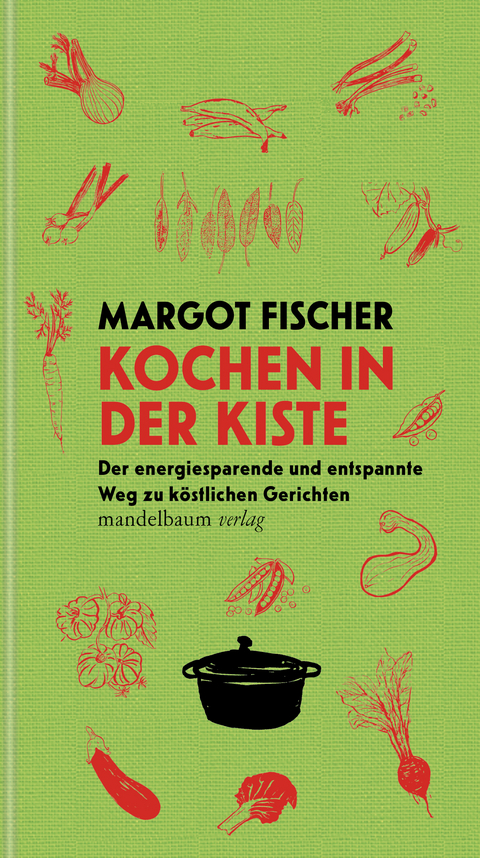 Kochen in der Kiste - Margot Fischer