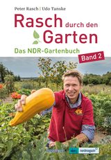 Rasch durch den Garten - Rasch, Peter