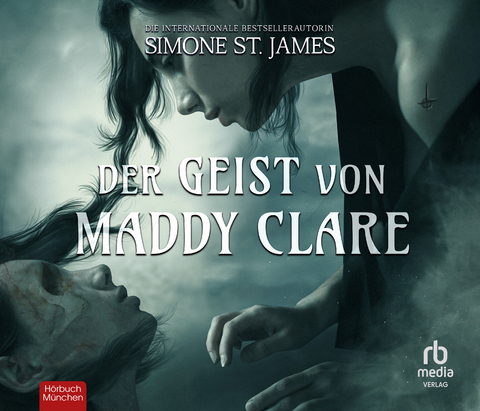 Der Geist von Maddy Clare - Simone St. James