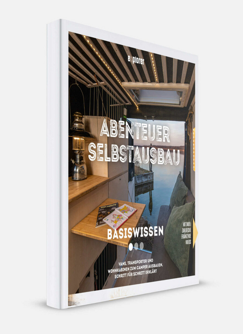 Abenteuer Selbstausbau - Martin-Sebastian Kreplin