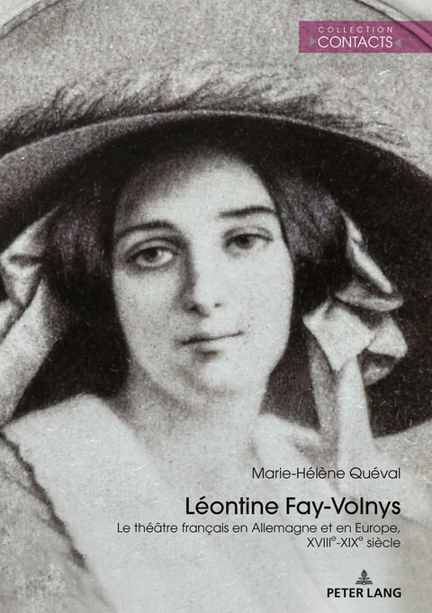 Léontine Fay-Volnys - Marie-Hélène Quéval