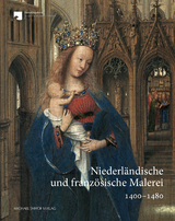 Niederländische und französische Malerei 1400-1480 - 