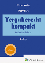 Vergaberecht kompakt - Noch, Rainer