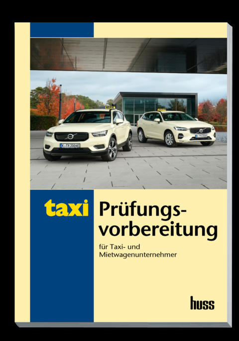 Prüfungsvorbereitung für Taxi- und Mietwagenunternehmer - Ufuk Gergin, Herwig Kollar