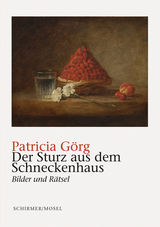 Der Sturz aus dem Schneckenhaus - Patricia Görg