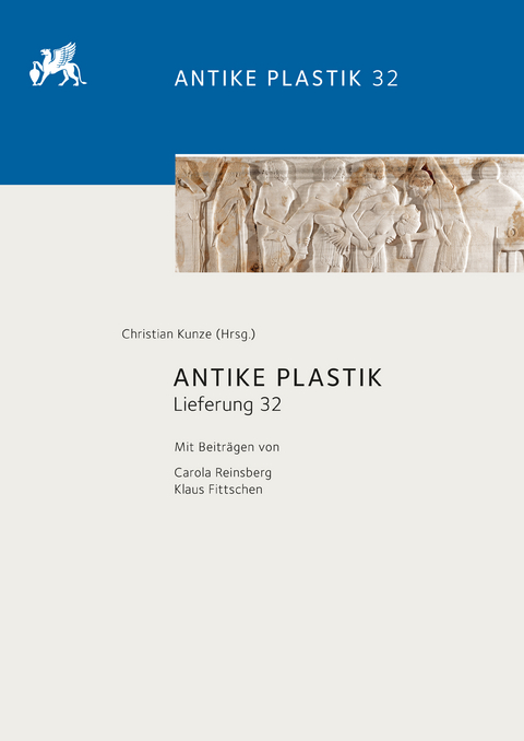 Antike Plastik - Carola Reinsberg, Klaus Fittschen