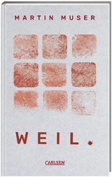 WEIL. - Martin Muser