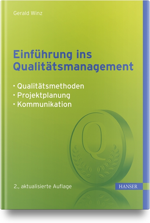 Einführung ins Qualitätsmanagement - Gerald Winz