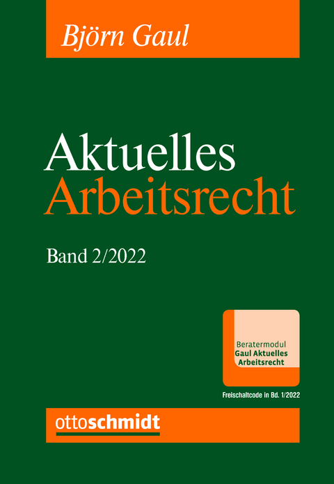 Aktuelles Arbeitsrecht, Band 2/2022 - 