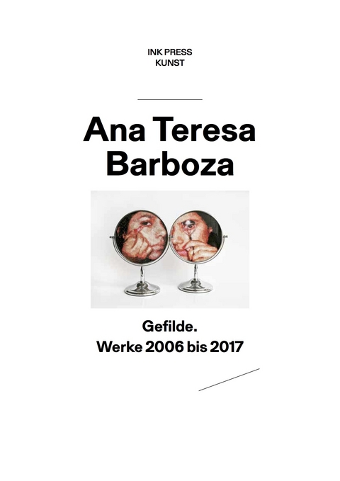 Gefilde/Scenery/Escenarios - Ana Teresa Barboza