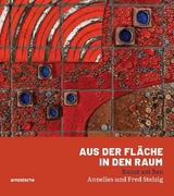 Aus der Fläche in den Raum - Christian Behrer, Dieter Büchner, Christiane Fülscher, Sabine Gärttling, Inken Gaukel, Regina Ille-Kopp, Andreas Janssen, Cornelia Marinowitz, Martha Pflug-Grunenberg, Sandy Richter