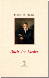 Buch der Lieder - Heinrich Heine