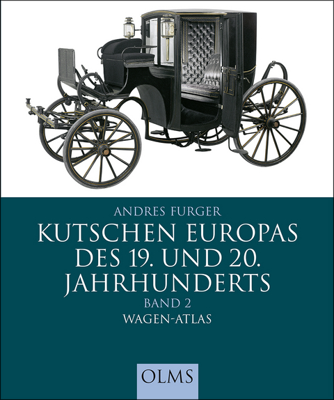Kutschen Europas des 19. und 20. Jahrhunderts - Andres Furger