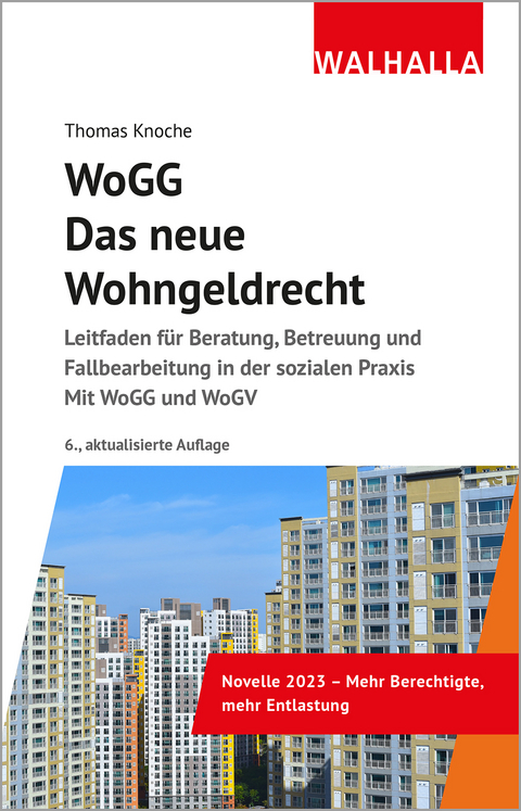 WoGG - das neue Wohngeldrecht - Thomas Knoche