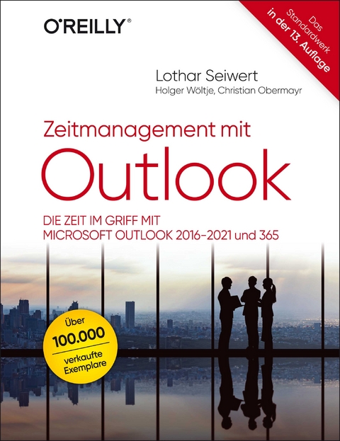 Zeitmanagement mit Outlook - Lothar Seiwert, Holger Wöltje, Christian Obermayr