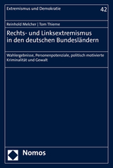 Rechts- und Linksextremismus in den deutschen Bundesländern - Reinhold Melcher, Tom Thieme