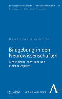 Bildgebung in den Neurowissenschaften - Jan-Hendrik Heinrichs, Svenja Caspers, Alfons Schnitzler, Frederike Seitz