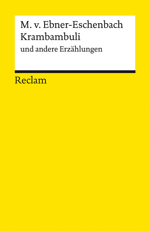 Krambambuli und andere Erzählungen - Marie von Ebner-Eschenbach