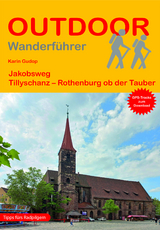 Jakobsweg Tillyschanz - Rothenburg ob der Tauber - Karin Gudop