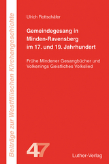 Gemeindegesang in Minden-Ravensberg im 17. und 19. Jahrhundert - Ulrich Rottschäfer