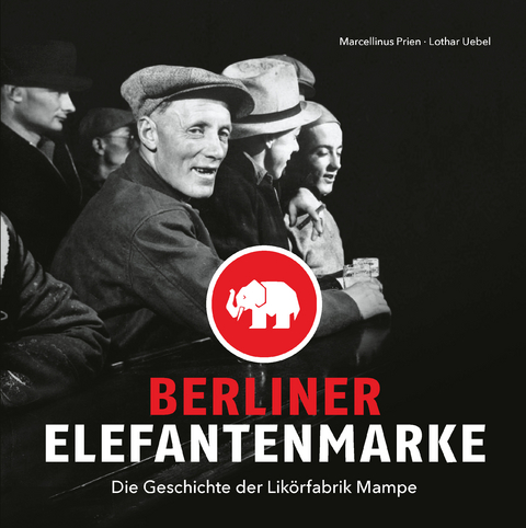 Berliner Elefantenmarke - Marcellinus Prien, Lothar Uebel