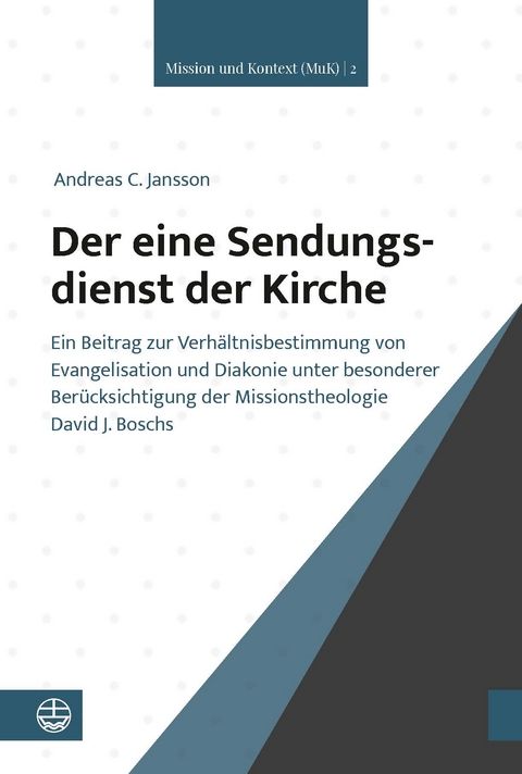 Der eine Sendungsdienst der Kirche - Andreas C. Jansson