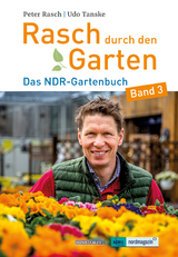 Rasch durch den Garten - Rasch, Peter; Tanske, Udo