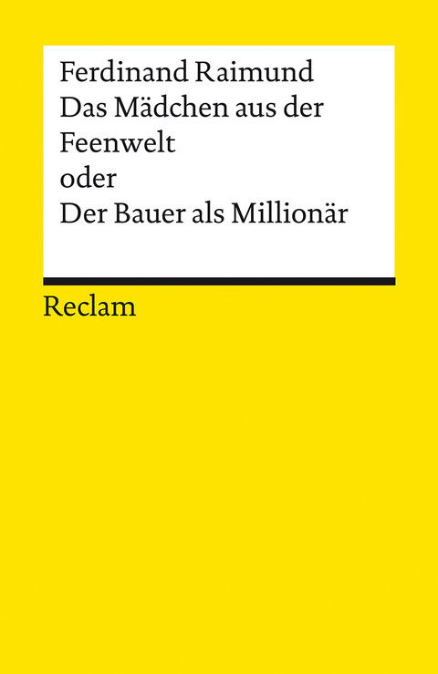 Das Mädchen aus der Feenwelt oder Der Bauer als Millionär - Ferdinand Raimund