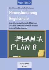Praxis TEACCH: Herausforderung Regelschule - Antje Tuckermann, Anne Häußler, Eva Lausmann