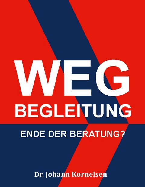 Wegbegleitung - Johann Kornelsen