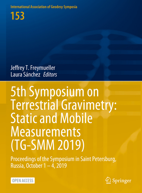 5th Symposium on Terrestrial Gravimetry: Static and Mobile Measurements (TG-SMM 2019) - 