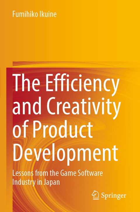 The Efficiency and Creativity of Product Development - Fumihiko Ikuine
