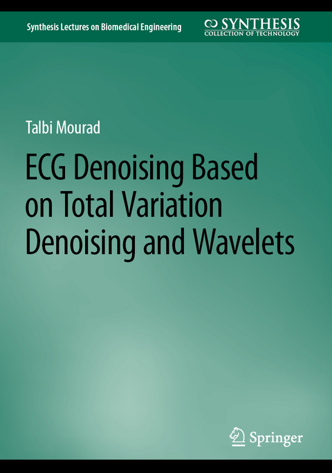 ECG Denoising Based on Total Variation Denoising and Wavelets - Talbi Mourad