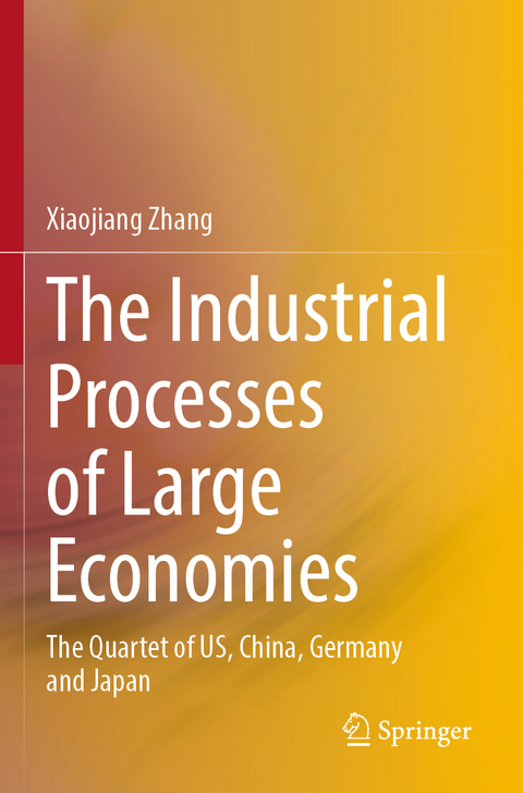 The Industrial Processes of Large Economies - Xiaojiang Zhang