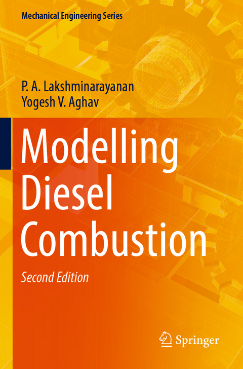 Modelling Diesel Combustion - P. A. Lakshminarayanan, Yogesh V. Aghav