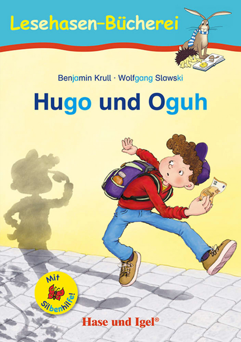 Hugo und Oguh / Silbenhilfe - Benjamin Krull