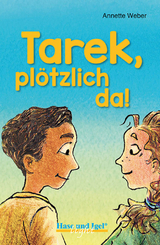 Tarek, plötzlich da! / light - Annette Weber