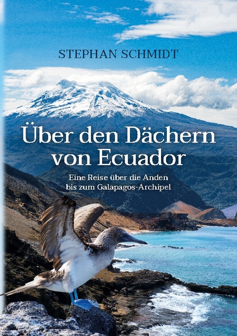 Über den Dächern von Ecuador - Stephan Schmidt