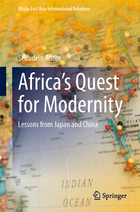 Africa’s Quest for Modernity - Seifudein Adem