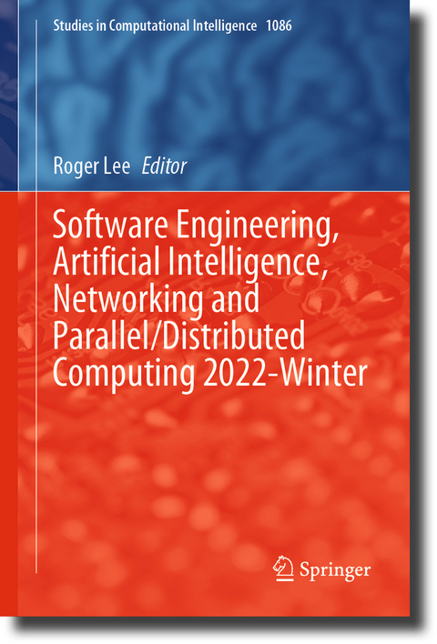Software Engineering, Artificial Intelligence, Networking and Parallel/Distributed Computing 2022-Winter - 